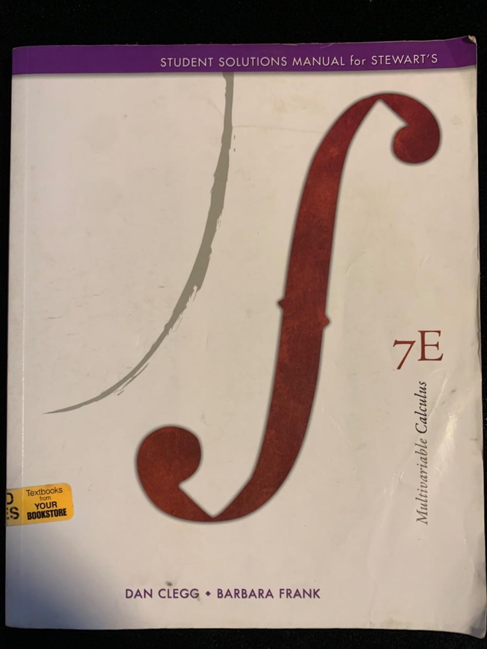 Student Solutions Manual for Stewart's Multivariable Calculus 7th ed.